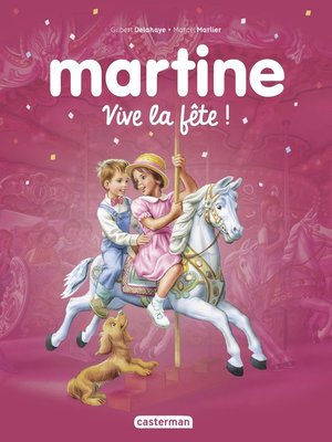 cover image of Martine. Vive la fête !